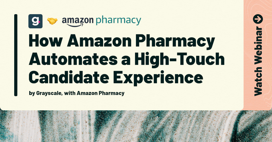 [Webinar] How Amazon Pharmacy Automates a High-Touch Candidate Experience