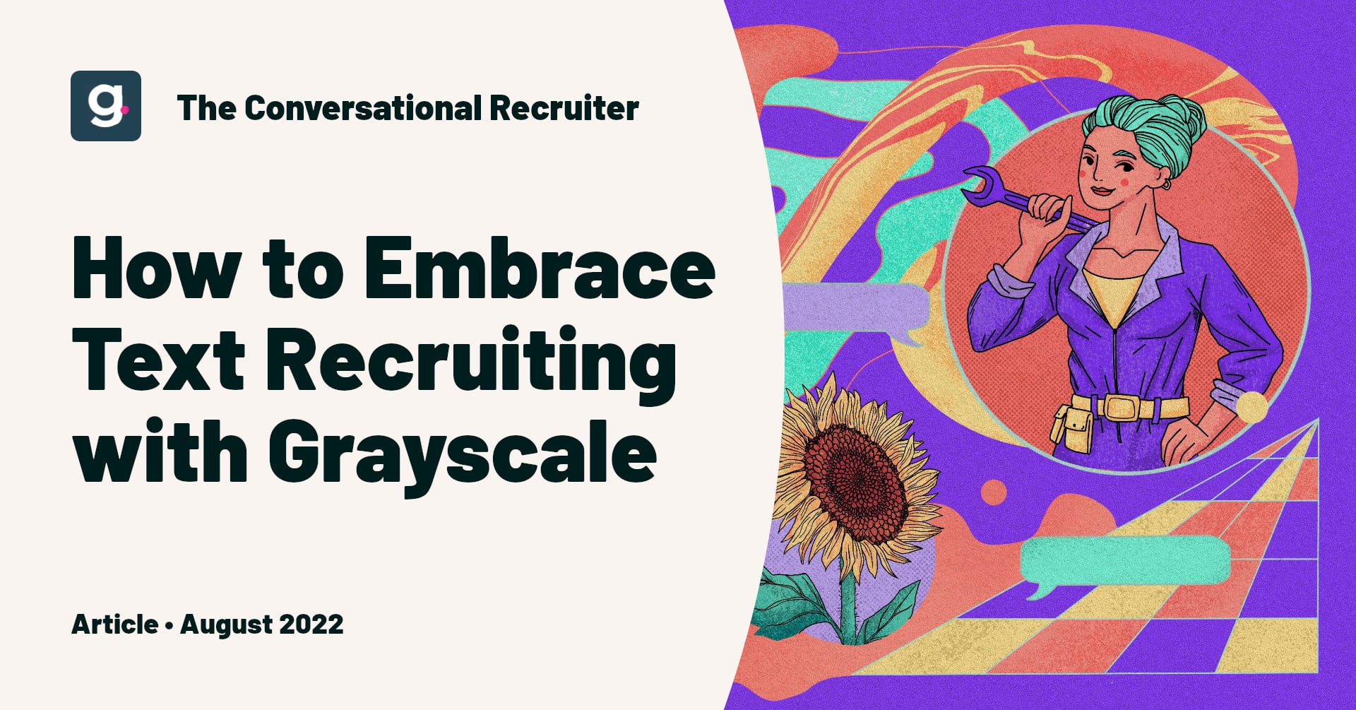 Embrace Text Recruiting with Grayscale