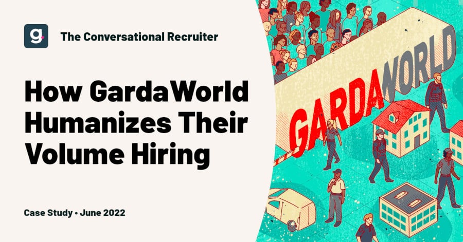 How GardaWorld Leverages SMS to Humanize Their Volume Hiring